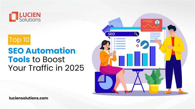 Top 10 SEO Automation Tools to Boost Your Traffic in 2025 | Blogs ...