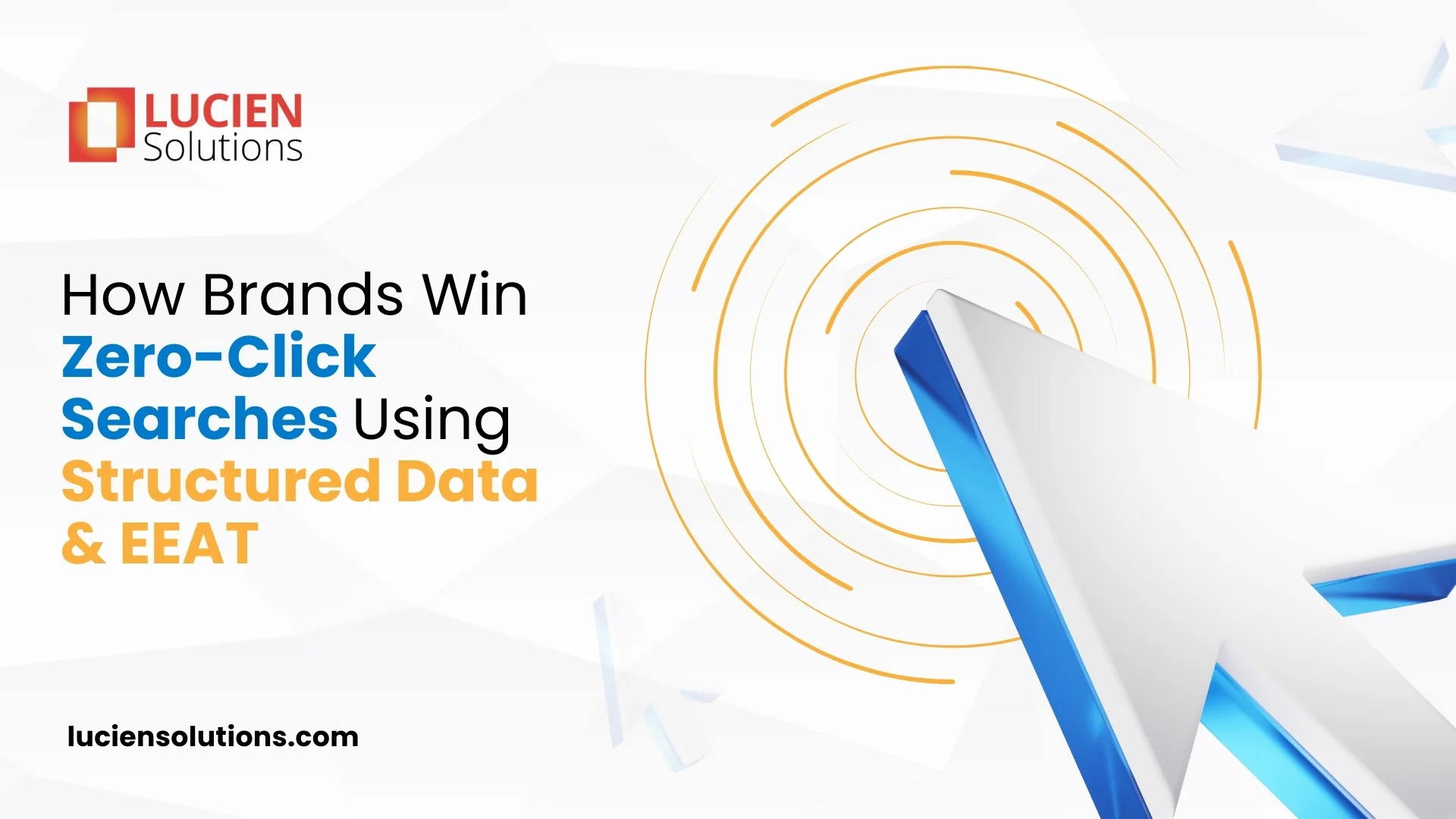 How Brands Win Zero-Click Searches Using Structured Data and E-E-A-T ...