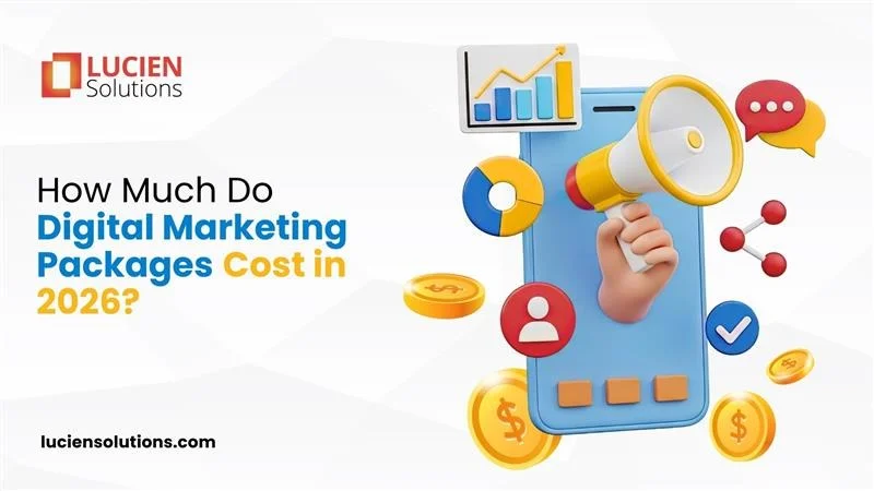 How Much Do Digital Marketing Packages Cost in 2026? | Blogs | Lucien ...