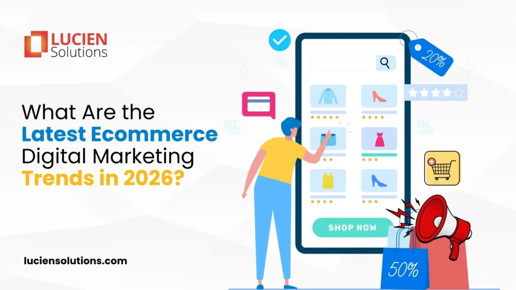 latest-ecommerce-digital-marketing-trends